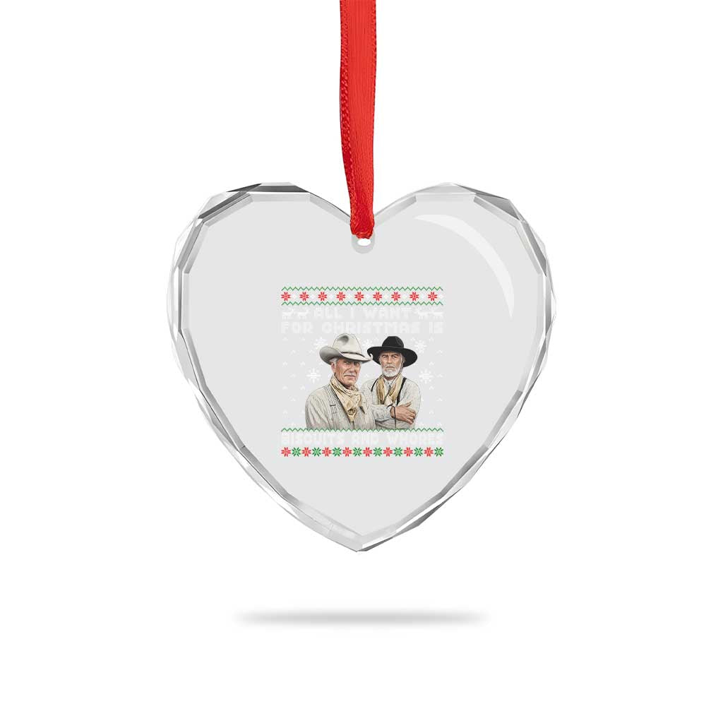 Funny Western Christmas Cowboy Humor Heart Crystal Glass Ornament All I Want for Christmas Is Biscuits and Whores TS02 Print Your Wear