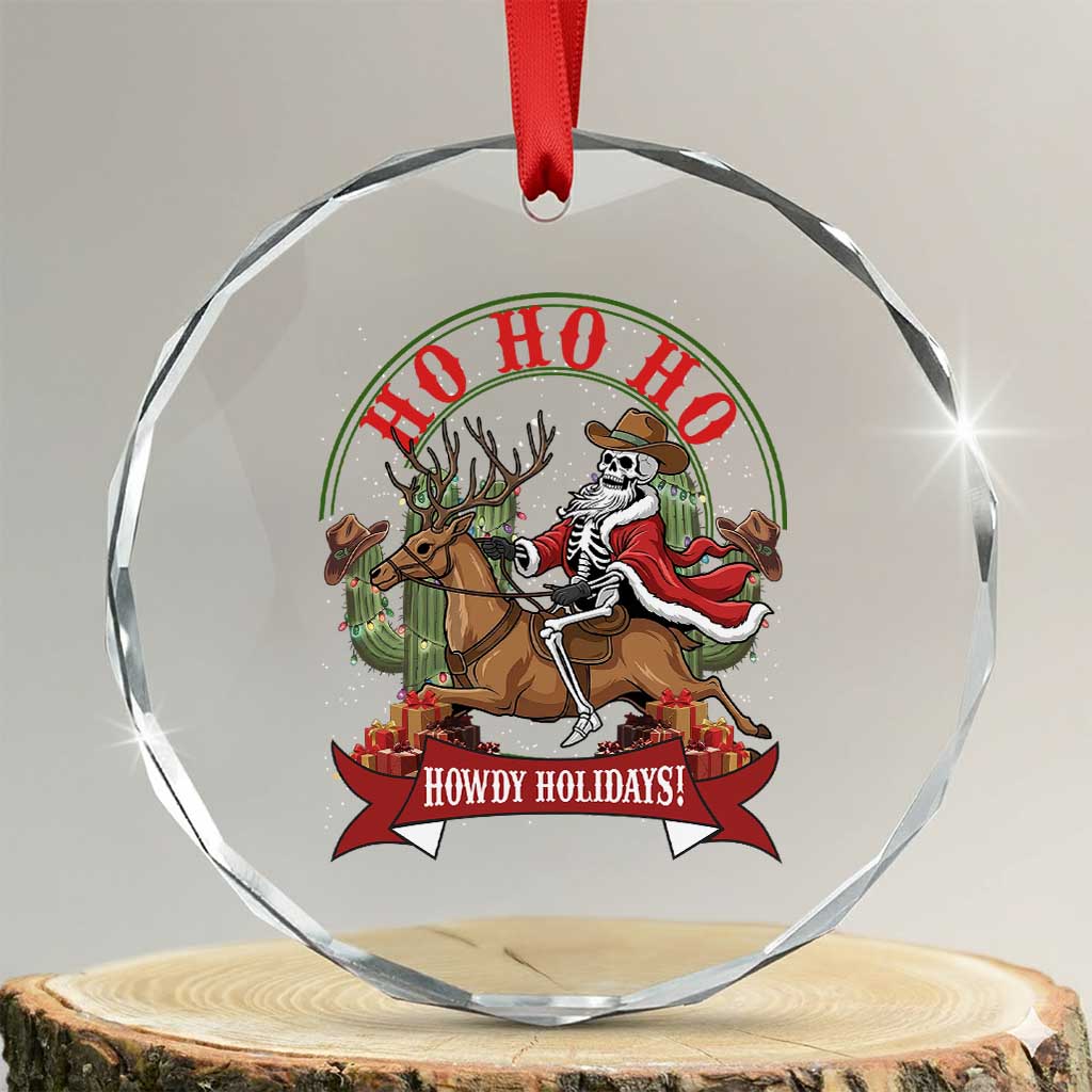 Funny Western Skeleton Cowboy Christmas Crystal Glass Ornament Howdy Holidays TS12 Transparent Glass 3'' Circle Print Your Wear