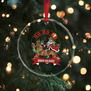 Funny Western Skeleton Cowboy Christmas Crystal Glass Ornament Howdy Holidays TS12 Print Your Wear