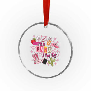 Funny Western Teacher Aide Graphic Crystal Glass Ornament She's A Para I Can Tell