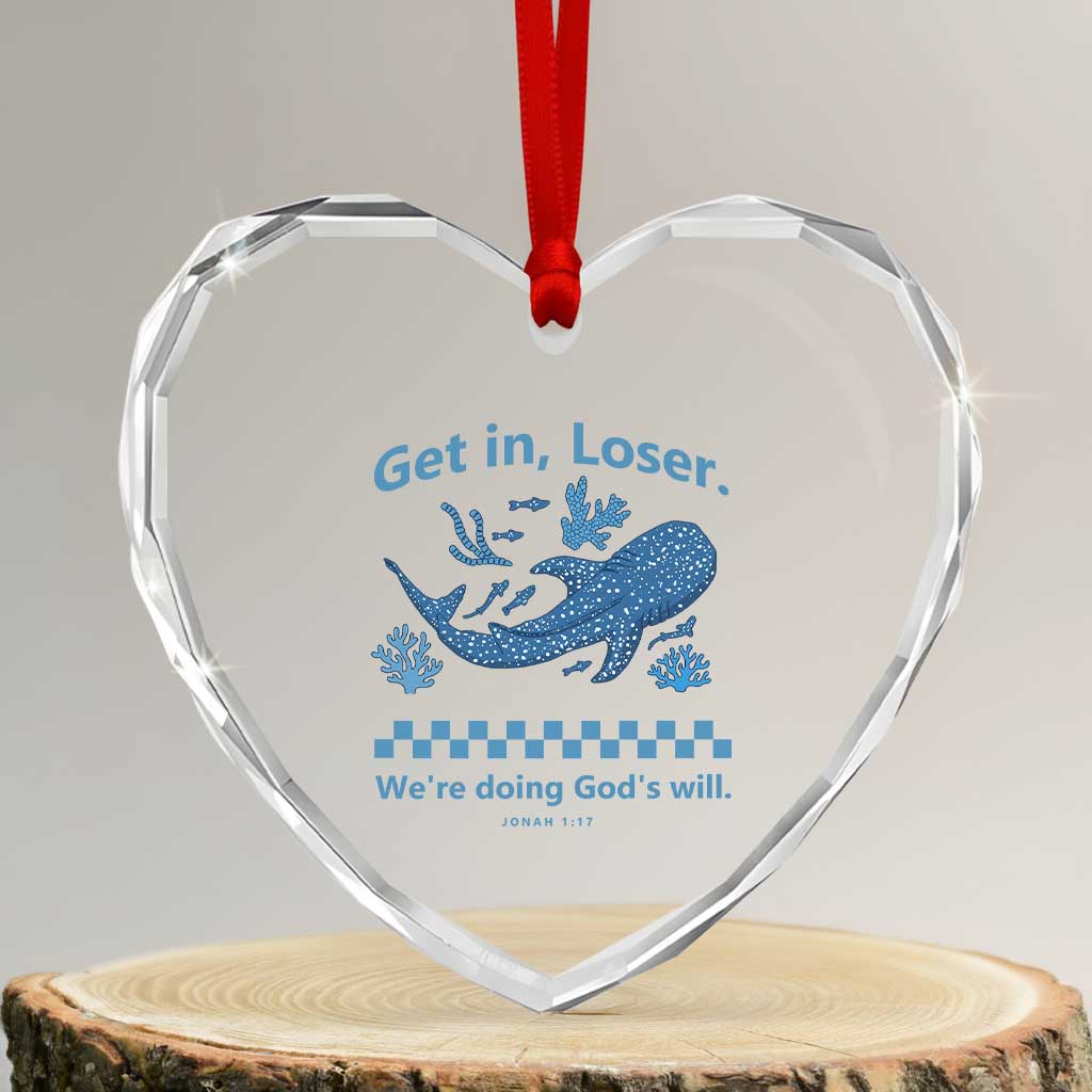 Funny Whale Shark Christian Bible Jonah 1:17 Heart Crystal Glass Ornament Get In Loser We're Doing God's Will TS02 Transparent Glass 3'' Heart Print Your Wear