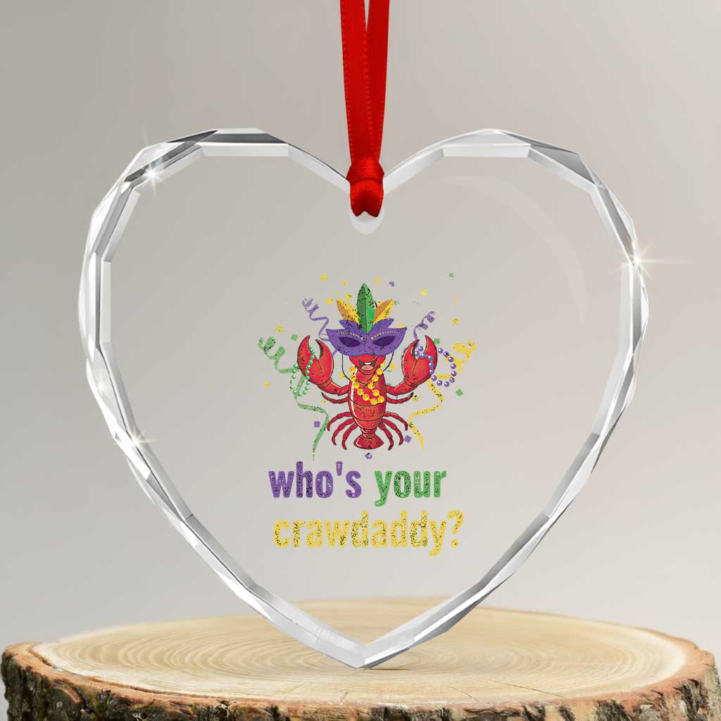 Funny Who's Your Crawdaddy Heart Crystal Glass Ornament Crawfish Beads Mardi Gras TS11 Transparent Glass 3'' Heart Print Your Wear