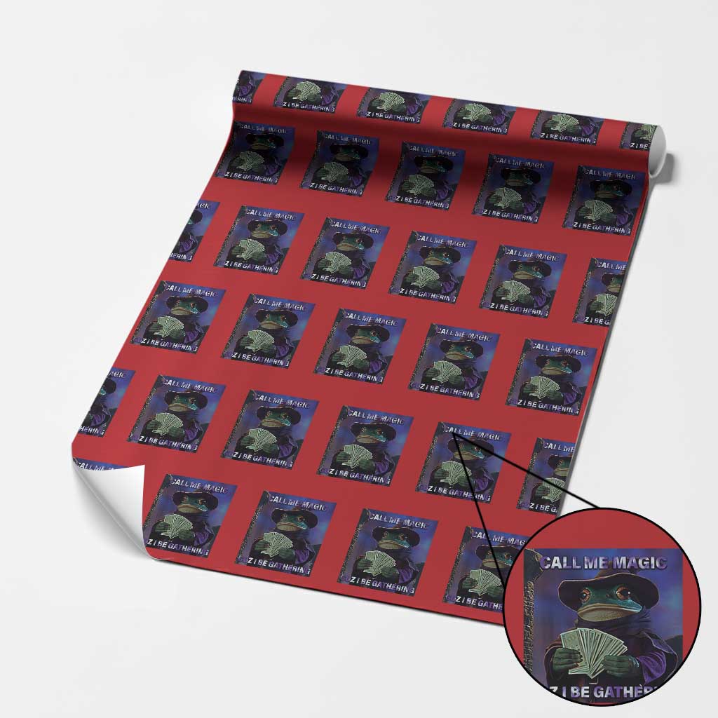 Funny Wizard Frog Fantasy Meme Wrapping Paper Roll Call Me Magic Cuz I Be Gathering MTG Gamer TS02 Red Print Your Wear