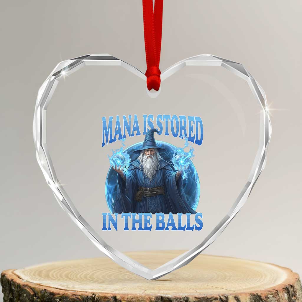 Funny Wizard Heart Crystal Glass Ornament Mana is Stored in The Balls Magician Sorcerer Witcher TS10 Transparent Glass 3'' Heart Print Your Wear