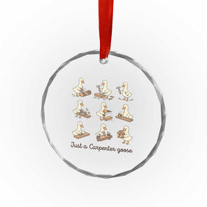 Funny Woodworker Graphic Crystal Glass Ornament Just A Carpenter Goose TS12 Print Your Wear