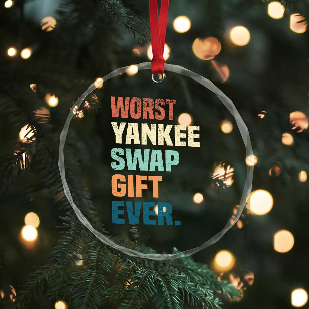 Funny Worst Yankee Swap Gift Ever Crystal Glass Ornament Christmas Gift Exchange Game TS11 Print Your Wear