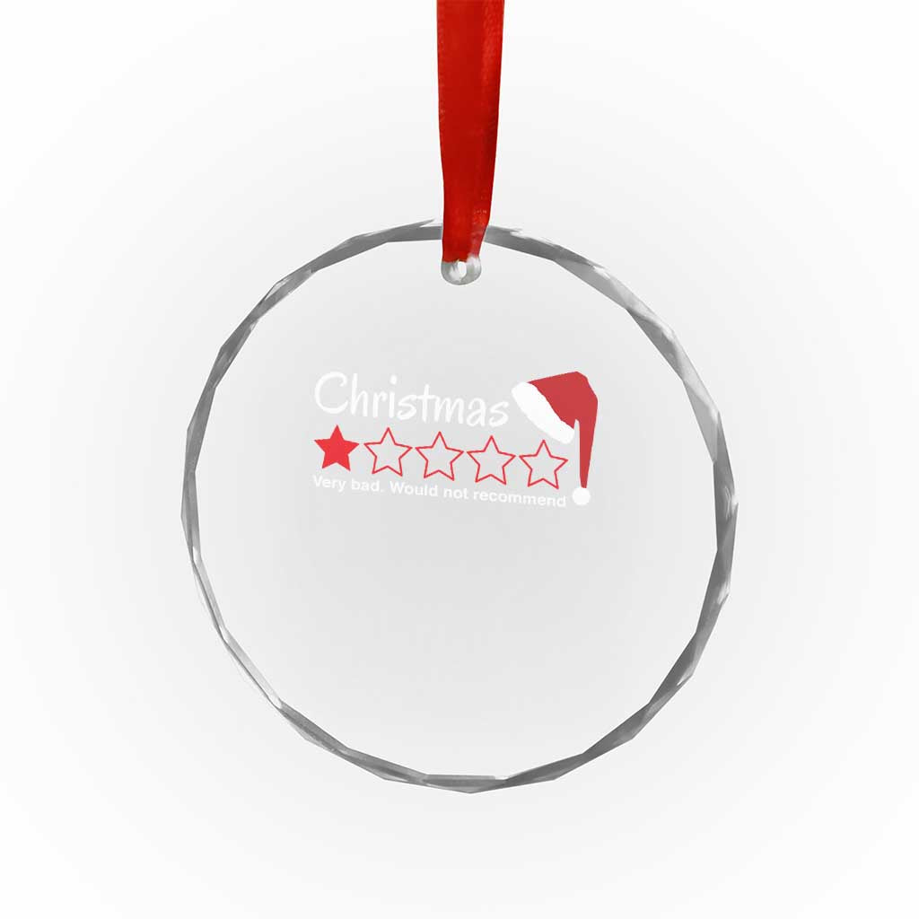 Funny Xmas Bah Humbug Crystal Glass Ornament One Star Very Bad Would Not recommend TS09 Print Your Wear