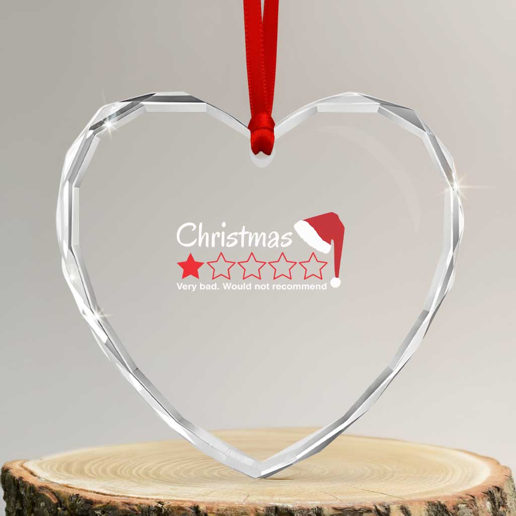 Funny Xmas Bah Humbug Heart Crystal Glass Ornament One Star Very Bad Would Not recommend TS09 Transparent Glass 3'' Heart Print Your Wear