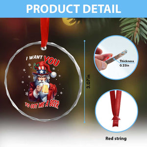Funny Xmas Beer Crystal Glass Ornament I Want You To Get Me A Beer Santa Uncle Sam TS11 Print Your Wear