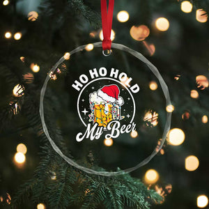 Funny Xmas Beers Crystal Glass Ornament Ho Ho Hold My Beer Vintage Mug Santa Hat TS11 Print Your Wear