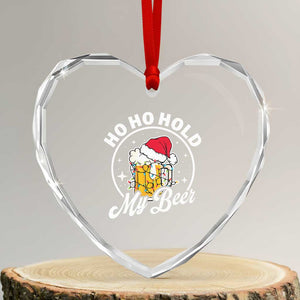 Funny Xmas Beers Heart Crystal Glass Ornament Ho Ho Hold My Beer Vintage Mug Santa Hat TS11 Transparent Glass 3'' Heart Print Your Wear