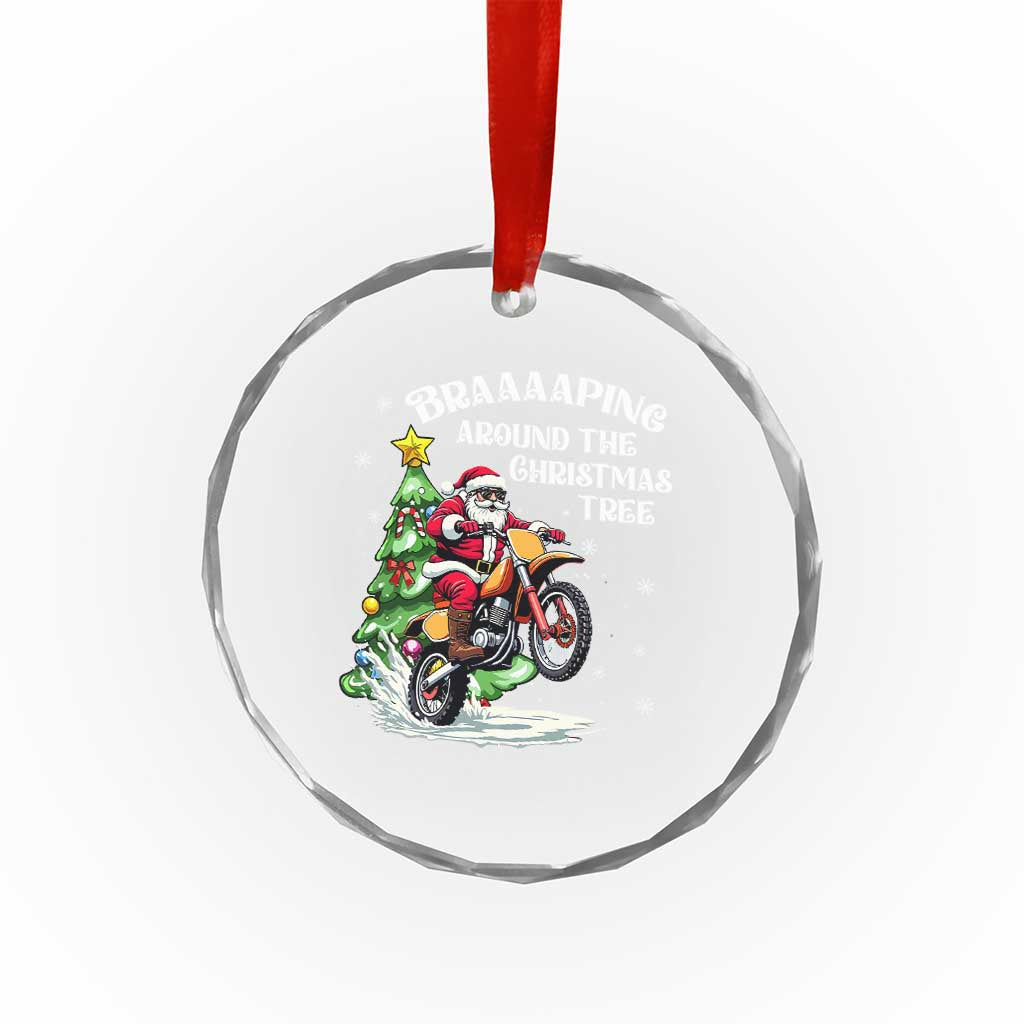 Funny Xmas Biker Crystal Glass Ornament Braaaaping Around The Christmas Tree Dirt Bike Santa TS11 Print Your Wear