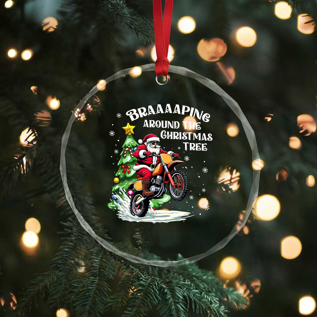 Funny Xmas Biker Crystal Glass Ornament Braaaaping Around The Christmas Tree Dirt Bike Santa TS11 Print Your Wear