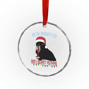 Funny Xmas Black Cat Crystal Glass Ornament On The Naughty List And I Regret Nothing Candy Cane TS11 Print Your Wear