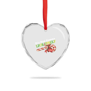 Funny Xmas Candy Cane Heart Crystal Glass Ornament It's Not Gonna Lick Itself TS11 Print Your Wear