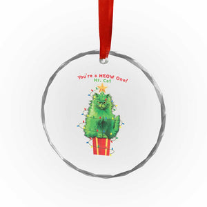 Funny Xmas Cat Crystal Glass Ornament You Are A Meow One Mr. Cat Green Cat TS09 Print Your Wear