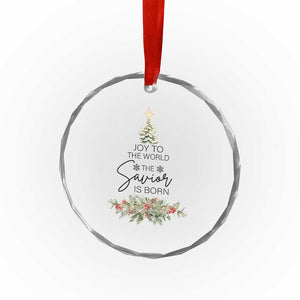 Funny Xmas Christian Faith Crystal Glass Ornament Joy To The World The Savior Is Born Xmas Tree TS11 Print Your Wear