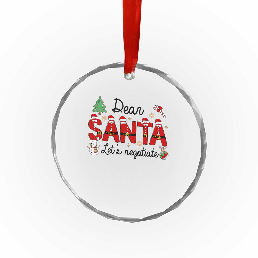Funny Xmas Crystal Glass Ornament Dear Santa Let's Negotiate TS09 Print Your Wear