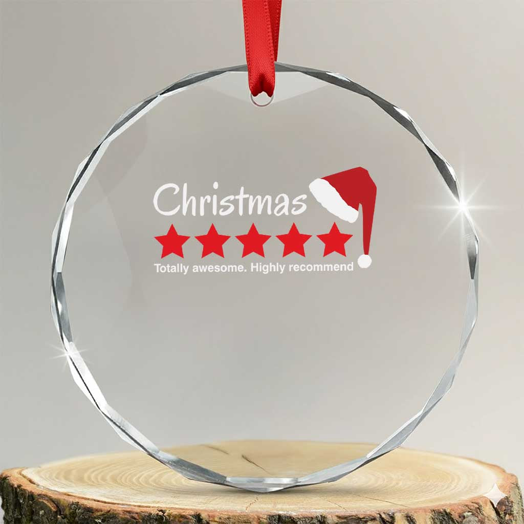Funny Xmas Crystal Glass Ornament Five Stars Totally Awesome Highly Recommend TS09 Transparent Glass 3'' Circle Print Your Wear