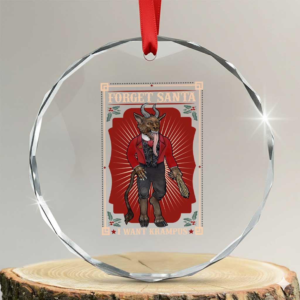 Funny Xmas Crystal Glass Ornament Forget Santa I Want Krampus TS09 Transparent Glass 3'' Circle Print Your Wear