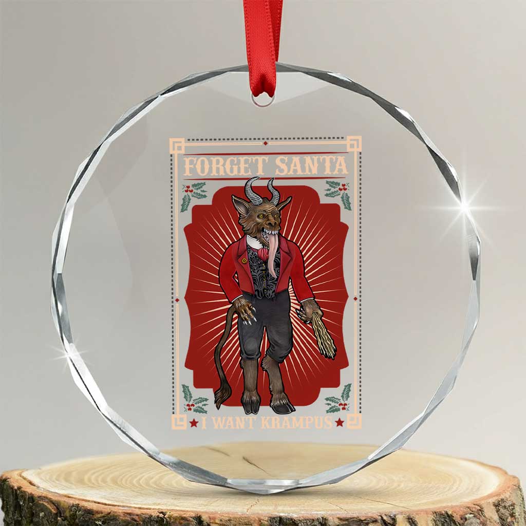 Funny Xmas Crystal Glass Ornament Forget Santa I Want Krampus TS09 Transparent Glass 3'' Circle Print Your Wear