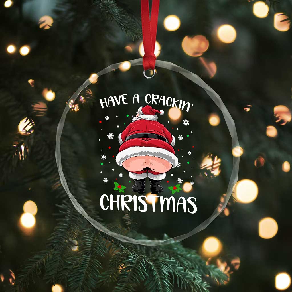 Funny Xmas Crystal Glass Ornament Have A Crackin Christmas Santa TS11 Print Your Wear
