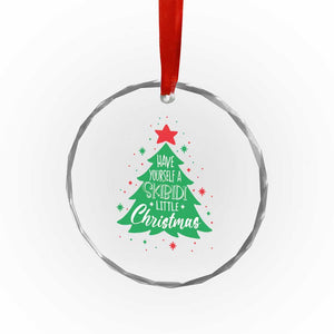 Funny Xmas Crystal Glass Ornament Have Yourself A Skibidi Little Rizzmas TS09 Print Your Wear