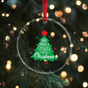 Funny Xmas Crystal Glass Ornament Have Yourself A Skibidi Little Rizzmas TS09 Print Your Wear