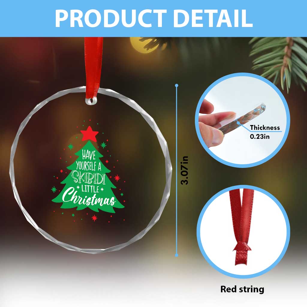 Funny Xmas Crystal Glass Ornament Have Yourself A Skibidi Little Rizzmas TS09 Print Your Wear