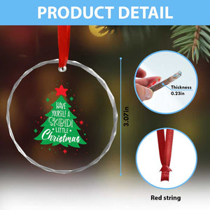 Funny Xmas Crystal Glass Ornament Have Yourself A Skibidi Little Rizzmas TS09 Print Your Wear