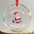Funny Xmas Crystal Glass Ornament I Can Get You On The Naughty List Cute Santa TS09 Transparent Glass 3'' Circle Print Your Wear