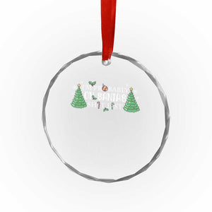 Funny Xmas Crystal Glass Ornament I'm Probably On Santa's List TS11 Print Your Wear