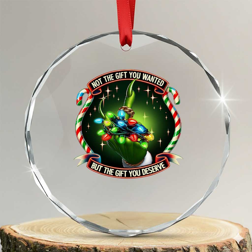 Funny Xmas Crystal Glass Ornament Not The Gift You Wanted But The Gift You Deserve TS09 Transparent Glass 3'' Circle Print Your Wear
