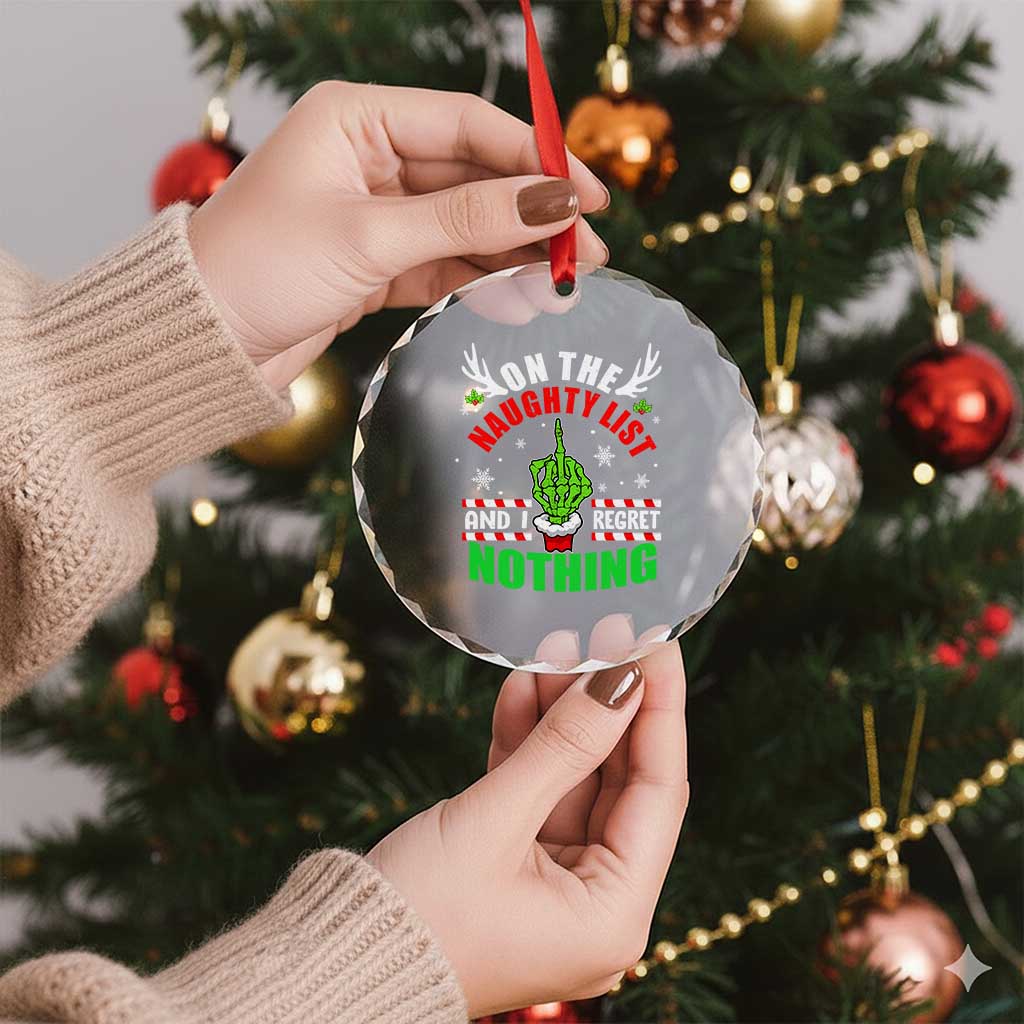 Funny Xmas Crystal Glass Ornament On The List Of Naughty And I Regret Nothing Christmas TS10 Print Your Wear