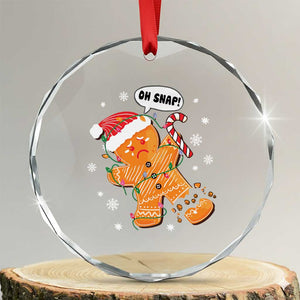Funny Xmas Crystal Glass Ornament Op Snap Gingerbread Broken Leg TS09 Transparent Glass 3'' Circle Print Your Wear