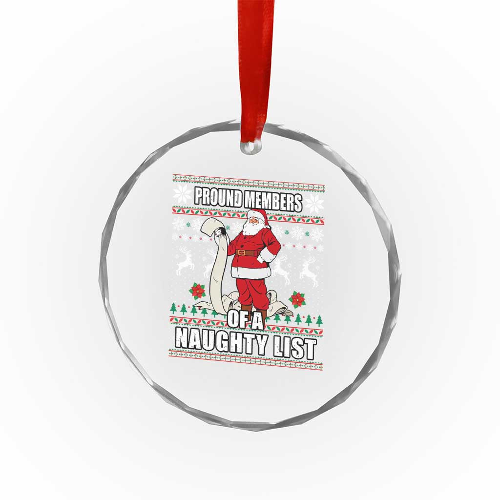 Funny Xmas Crystal Glass Ornament Proud Members Of A Naughty List TS09 Print Your Wear