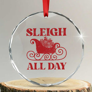 Funny Xmas Crystal Glass Ornament Sleigh All Day Xmas Santa's Sleigh TS11 Transparent Glass 3'' Circle Print Your Wear
