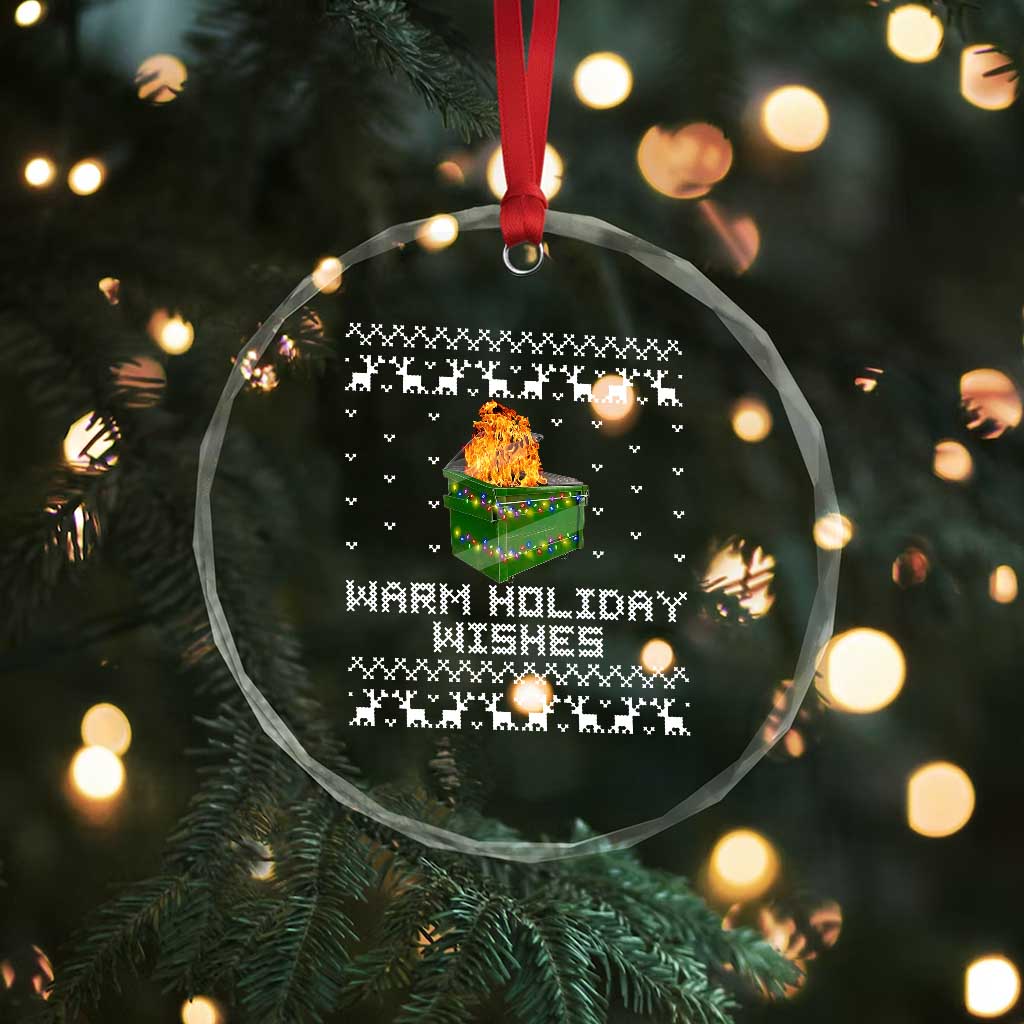 Funny Xmas Crystal Glass Ornament Warm Holiday Wishes Dumpster Fire TS10 Print Your Wear