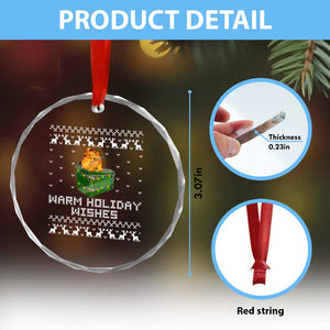 Funny Xmas Crystal Glass Ornament Warm Holiday Wishes Dumpster Fire TS10 Print Your Wear