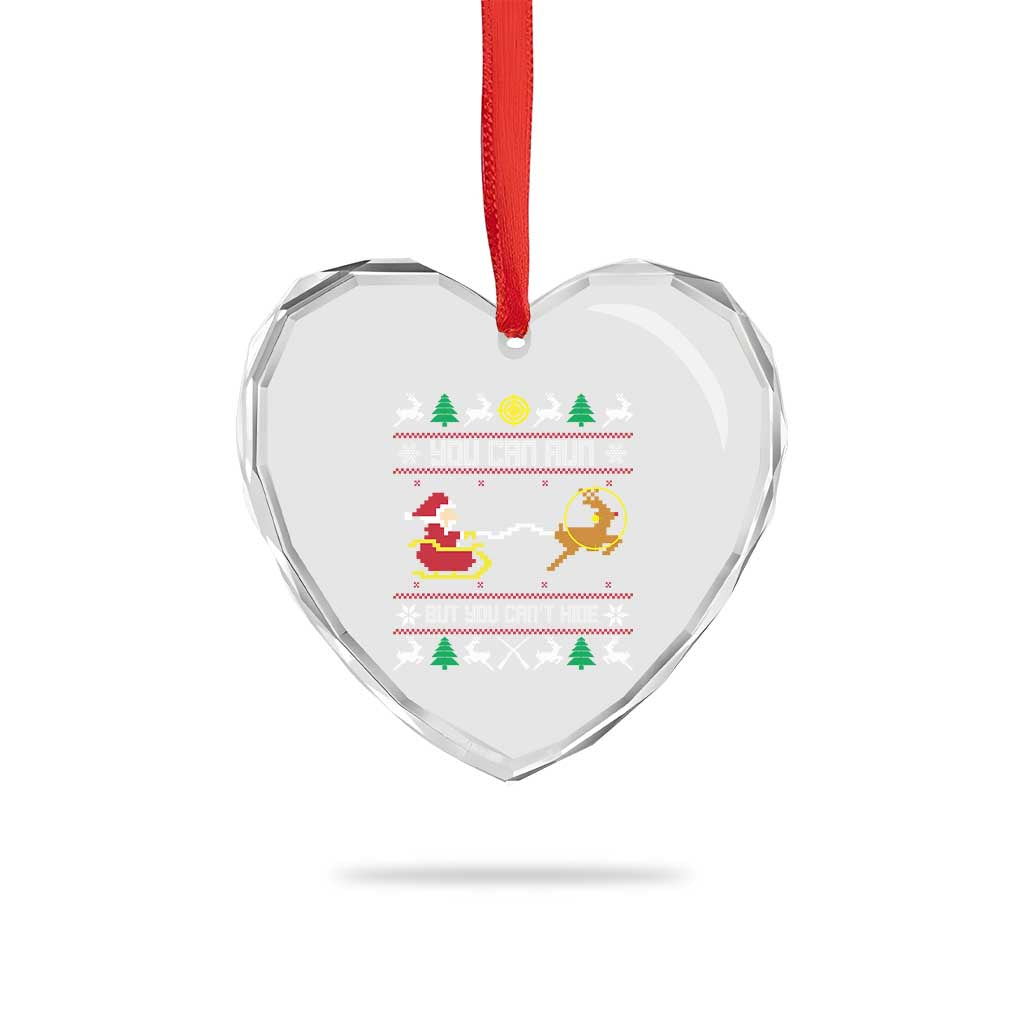 Funny Xmas Deer Hunting Heart Crystal Glass Ornament You Can Run But You Can't Hide Santa TS11 Print Your Wear
