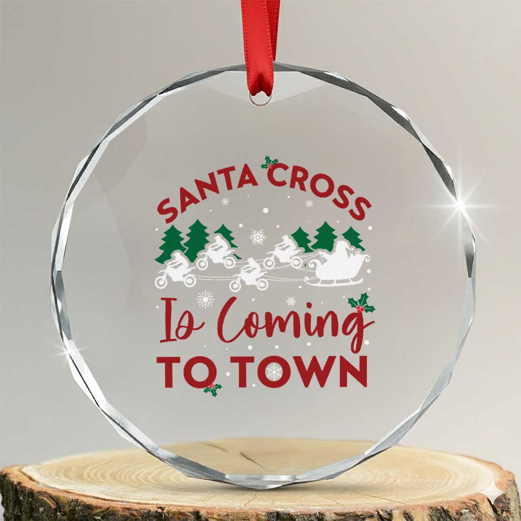 Funny Xmas Dirt Bike Crystal Glass Ornament Santa Cross Is Coming To Town Motorcross TS11 Transparent Glass 3'' Circle Print Your Wear