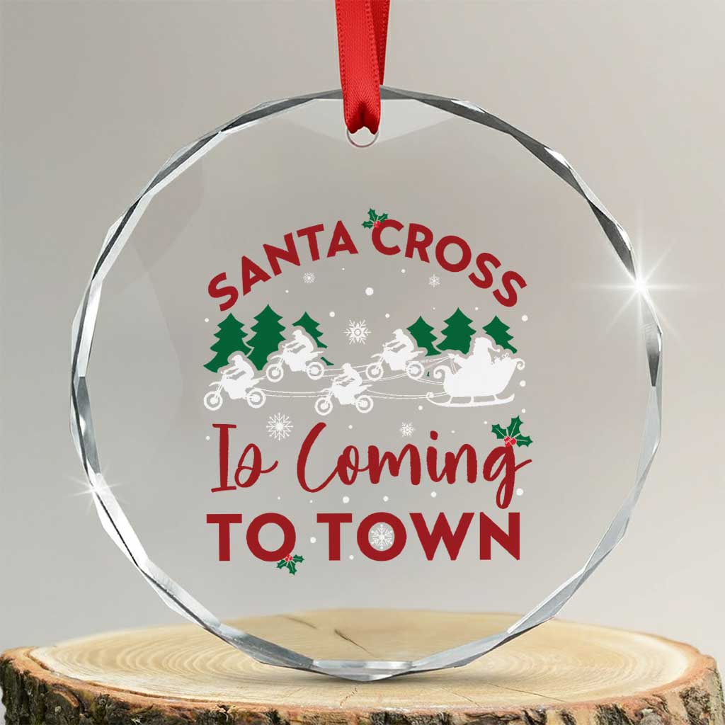 Funny Xmas Dirt Bike Crystal Glass Ornament Santa Cross Is Coming To Town Motorcross TS11 Transparent Glass 3'' Circle Print Your Wear