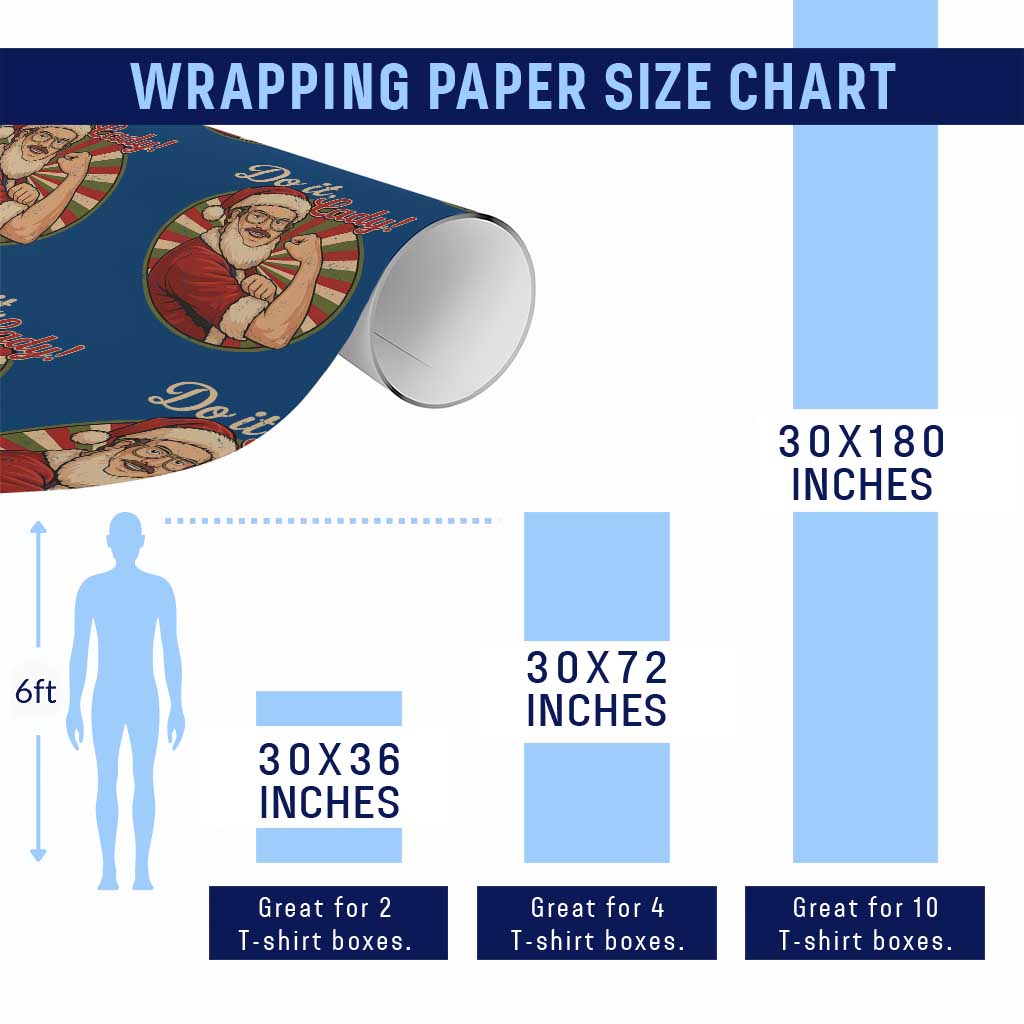 Funny Xmas Do It Lady Wrapping Paper Roll Mustache Guy Meme Santa Cosplay TS11 Print Your Wear