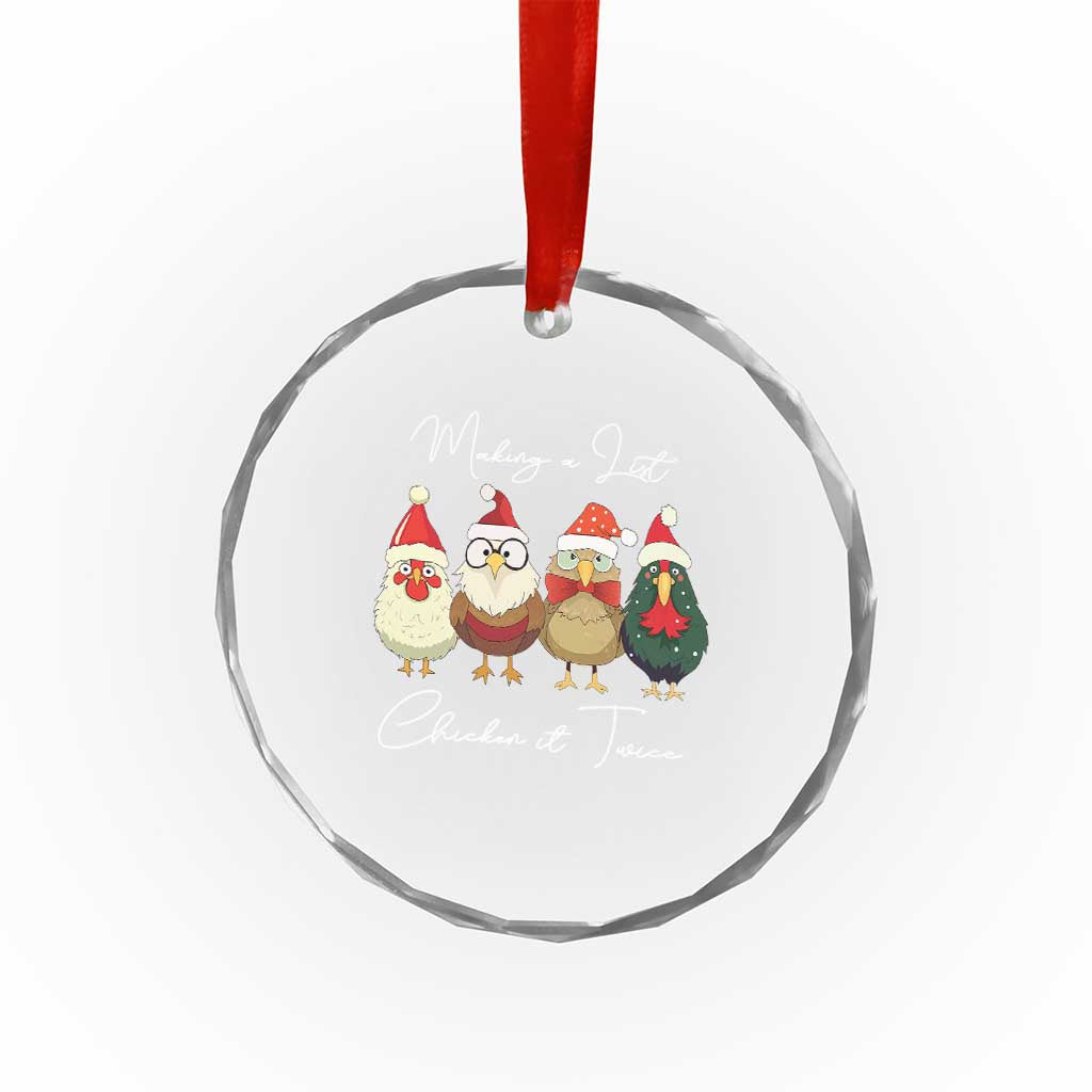 Funny Xmas Farmer Crystal Glass Ornament Making A List Chicken It Twice TS09 Print Your Wear