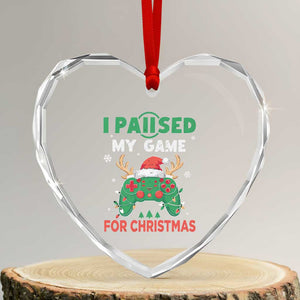 Funny Xmas Gamers Heart Crystal Glass Ornament I Paused My Game For Christmas Santa Hat TS11 Transparent Glass 3'' Heart Print Your Wear