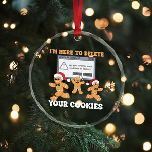 Funny Xmas Gingerbread Crystal Glass Ornament I'm Here To Delete Your Cookies Santa TS11 Print Your Wear