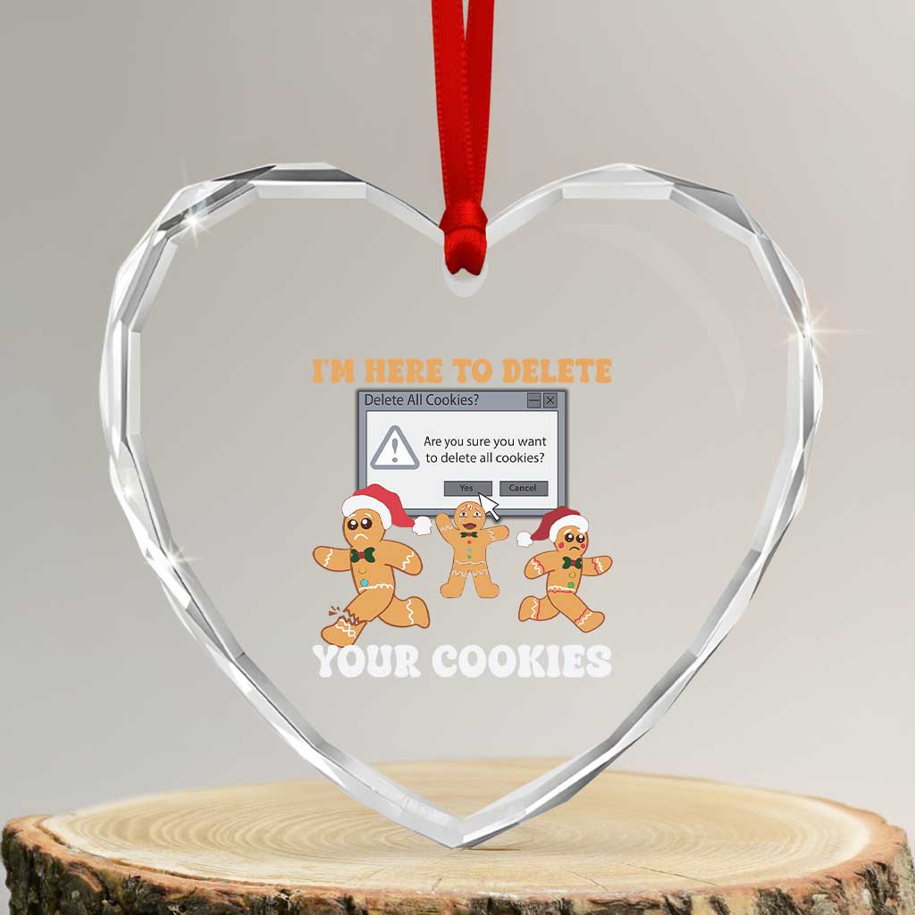 Funny Xmas Gingerbread Heart Crystal Glass Ornament I'm Here To Delete Your Cookies Santa TS11 Transparent Glass 3'' Heart Print Your Wear