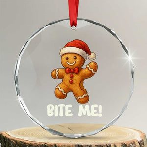 Funny Xmas Gingerbread Man Crystal Glass Ornament Cookie Bite Me TS10 Transparent Glass 3'' Circle Print Your Wear