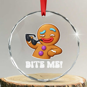Funny Xmas Gingerbread Man Crystal Glass Ornament Funny Sexy Cookie Bite Me TS10 Transparent Glass 3'' Circle Print Your Wear