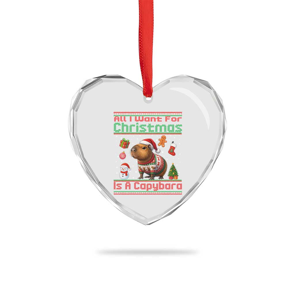Funny Xmas Heart Crystal Glass Ornament All I Want For Christmas Is A Capybara TS12 Print Your Wear